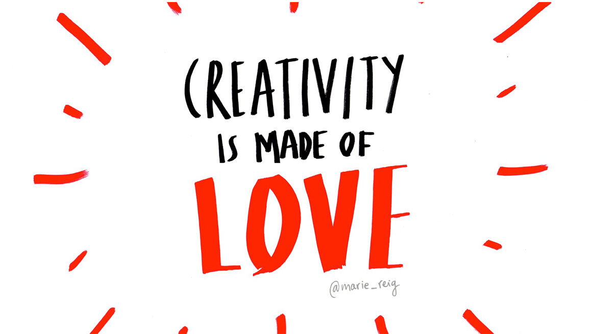 Creativity is Made of Love by Marie Reig Florensa Heart-based Creative Leadership Executive Coach